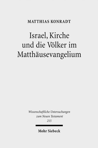 Israel, Kirche und die Völker im Matthäusevangelium