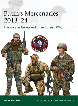 Putin's Mercenaries, 2013-24