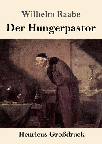 Der Hungerpastor (Großdruck) Der Hungerpastor (Großdruck)