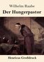 Der Hungerpastor (Großdruck)