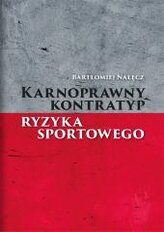Karnoprawny kontratyp ryzyka sportowego