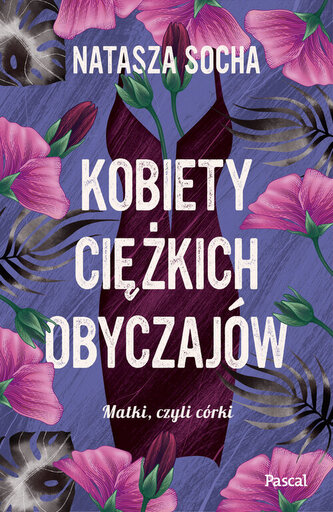 Kobiety ciężkich obyczajów Wielkie Litery