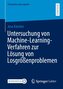 Untersuchung von Machine-Learning-Verfahren zur Lösung von Losgrößenproblemen