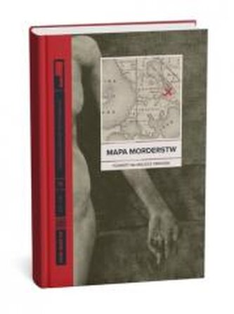 Mapa morderstw. Od frenologii do daktyloskopii. powrót na miejsce zbrodni