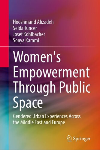 Women's Empowerment Through Public Space Women's Empowerment Through Public Space