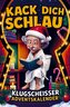 Kack dich schlau! Adventskalender - 24 Tage ultimatives Klugscheißer-Wissen fürs stille Örtchen