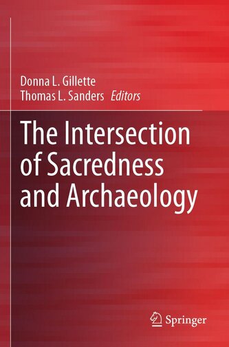 The Intersection of Sacredness and Archaeology