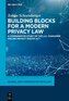Building blocks for a modern privacy law