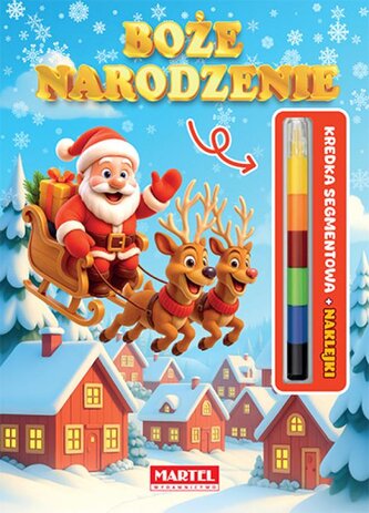 Kolorowanka z kredką modułową i naklejkami. Boże Narodzenie