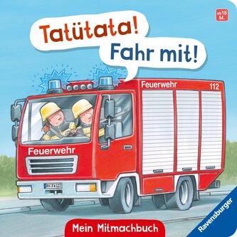 Tatütata! Fahr mit! Mein Feuerwehr-Mitmachbuch