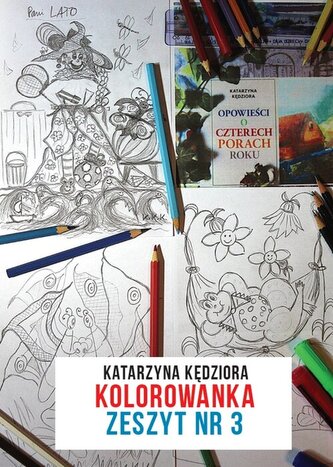 Opowieści o czterech porach roku. Kolorowanka zeszyt nr 3