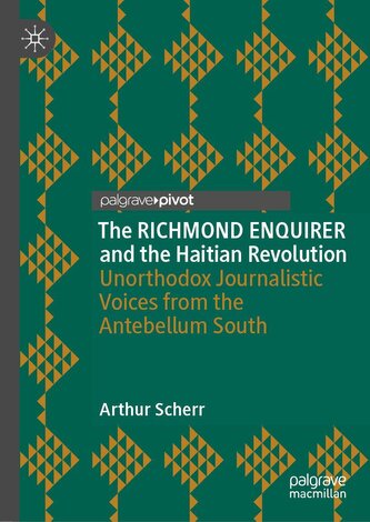 The RICHMOND ENQUIRER and the Haitian Revolution
