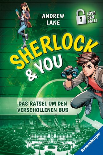 Sherlock &amp; You, Band 3 - Das Rätsel um den verschollenen Bus