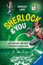 Sherlock &amp; You, Band 3 - Das Rätsel um den verschollenen Bus