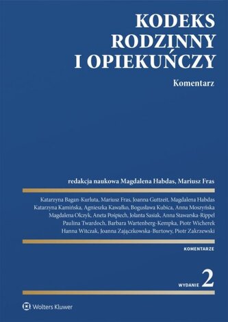 Kodeks rodzinny i opiekuńczy. Komentarz. Seria Komentarze praktyczne