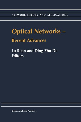 Optical Networks - Recent Advances
