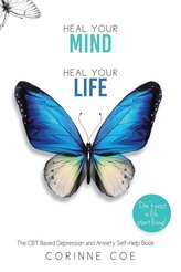 Heal Your Mind, Heal Your Life