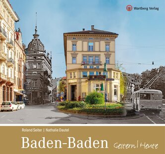 Baden-Baden Gestern Heute