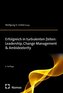 Erfolgreich in turbulenten Zeiten: Leadership, Change Management & Ambidexterity