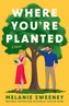 Where Youre Planted