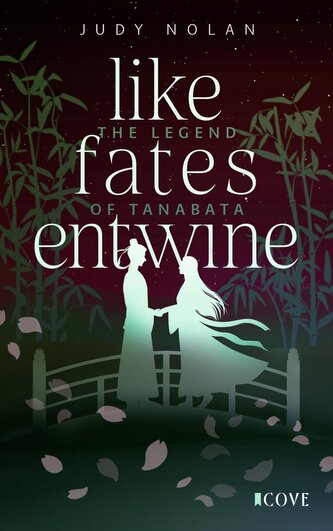 Like Fates Entwine (The Legend of Tanabata 2)