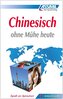 ASSiMiL Chinesisch ohne Mühe heute - Lehrbuch - Niveau A1-B2