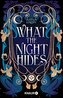 What the Night Hides