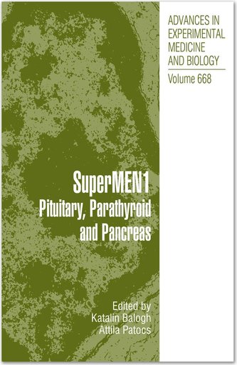 SuperMEN1: Pituitary, Parathyroid and Pancreas