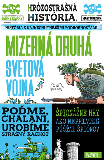 Mizerná druhá svetová vojna (Hrôzostrašná história) Mizerná druhá svetová vojna (Hrôzostrašná história)