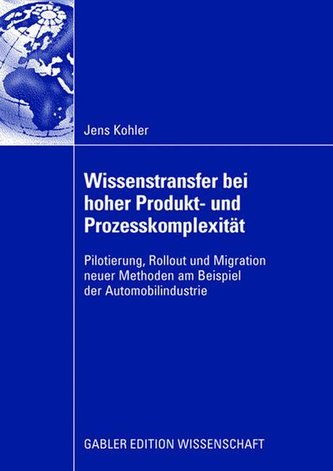 Wissenstransfer bei hoher Produkt- und Prozesskomplexität