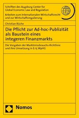 Die Pflicht zur Ad-hoc-Publizität als Baustein eines integeren Finanzmarkts
