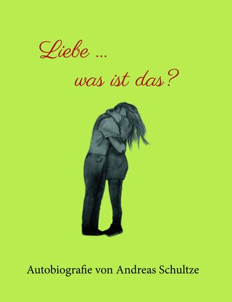 Liebe ... was ist das?