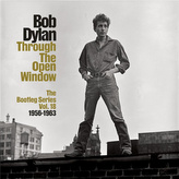 Bob Dylan: Bootleg Series Vol. 18: Through The Open Window