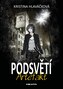 Podsvětí - Artefakt