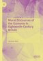 Moral Discourses of the Economy in Eighteenth-Century Britain