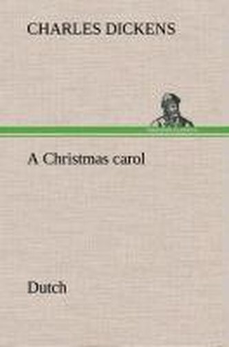A Christmas carol. Dutch