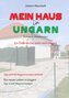 Mein Haus in Ungarn