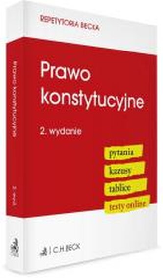 Prawo konstytucyjne. Pytania. Kazusy. Tablice...