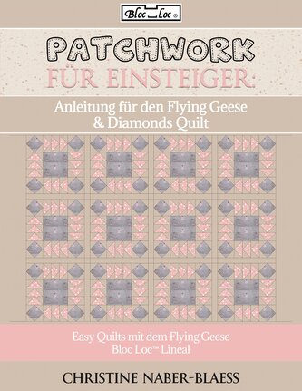 Anleitung für den Flying Geese & Diamonds Quilt