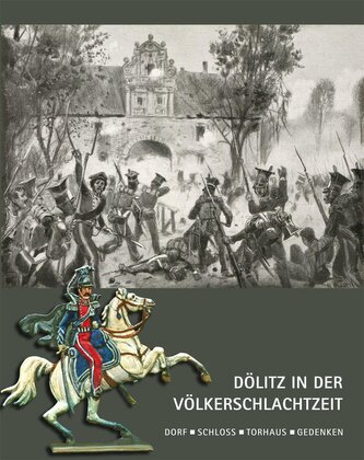 Dölitz in der Völkerschlachtzeit