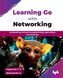 Learning Go with Networking