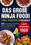 Das große Ninja Foodi MAX Airfryer Kochbuch