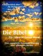 Die Bibel - Ein Leben in Gottes Hand, Eine essentielle Zusammenfassung aller biblischen Bücher