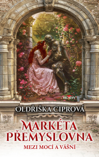 Markéta Přemyslovna - Mezi mocí a vášní