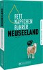 Fettnäpfchenführer Neuseeland