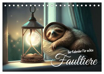 Der Kalender für echte Faultiere (Tischkalender 2026 DIN A5 quer), CALVENDO Monatskalender