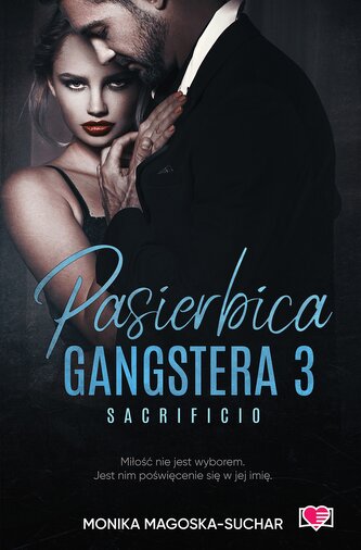 Sacrificio. Pasierbica gangstera. Tom 3