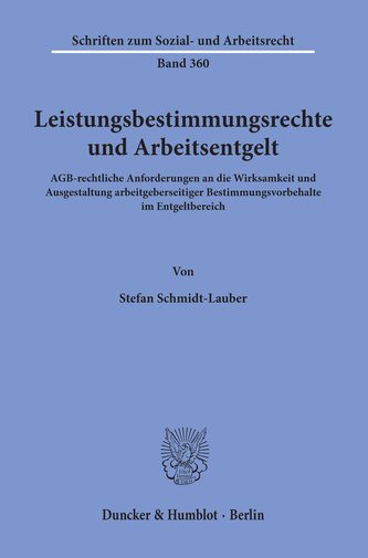 Leistungsbestimmungsrechte und Arbeitsentgelt
