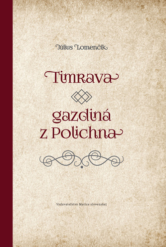 Timrava – gazdiná z Polichna