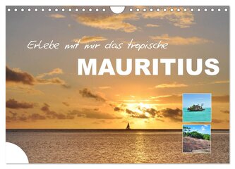 Erlebe mit mir das tropische Mauritius (Wandkalender 2026 DIN A4 quer), CALVENDO Monatskalender
